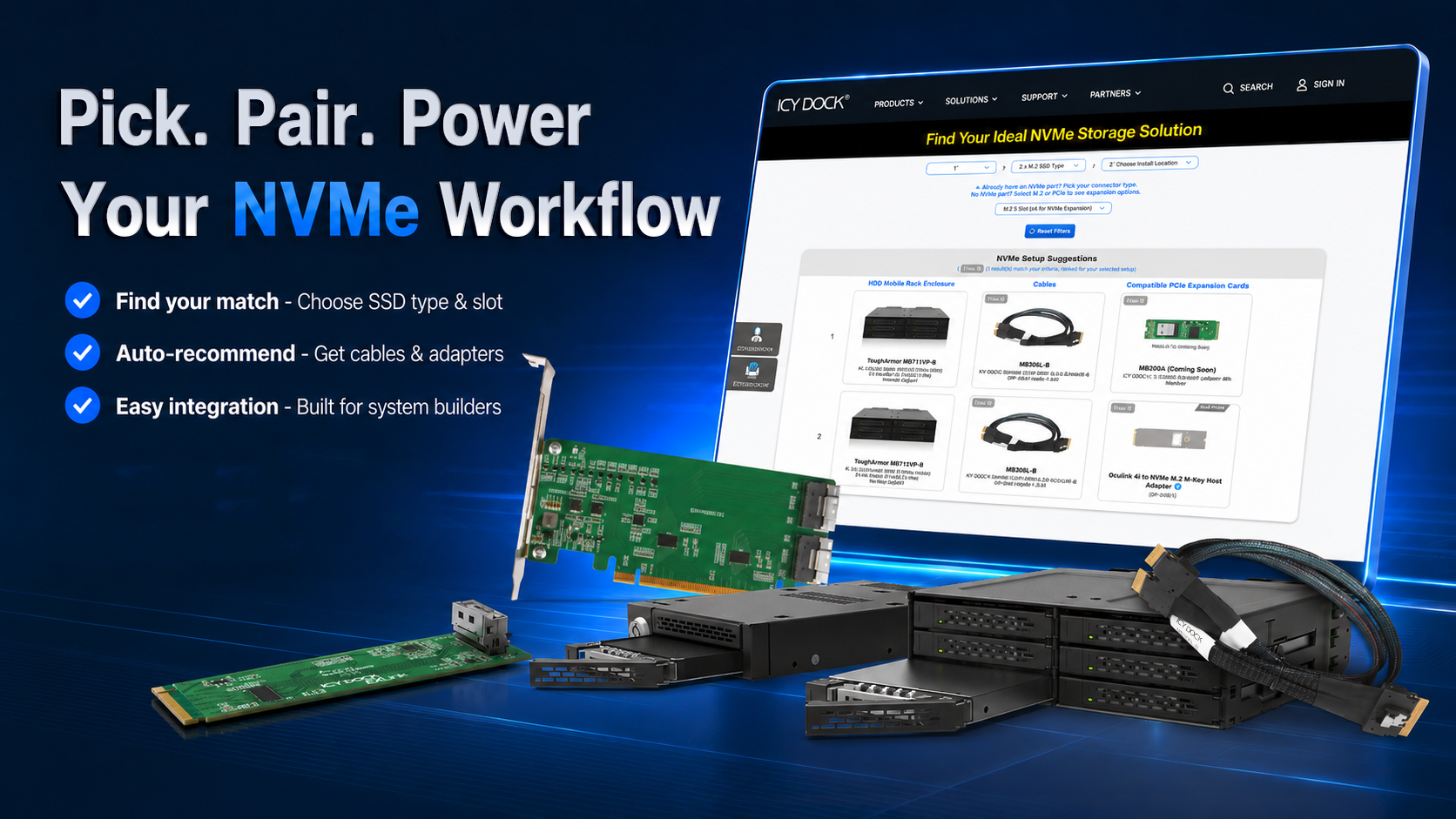 Pick. Pair. Power Your NVMe Workflow